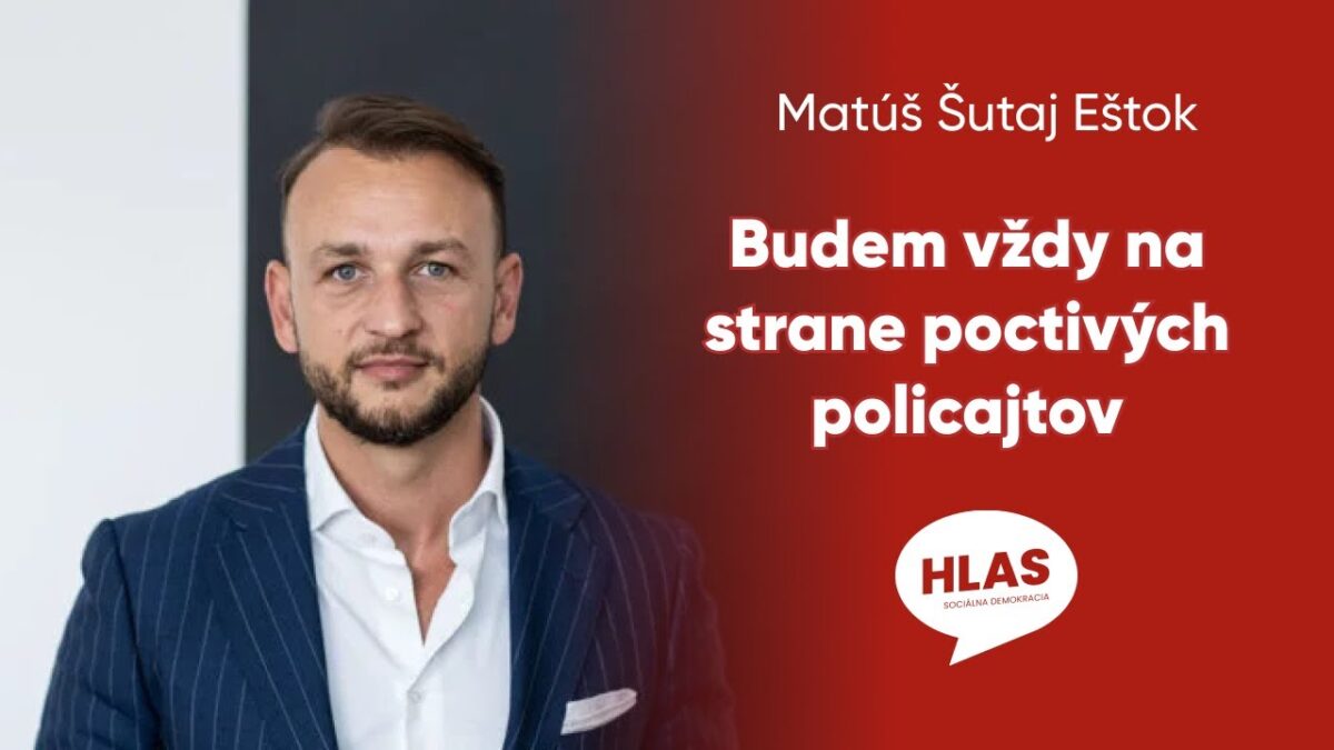 Matúš Šutaj Eštok bude vždy na strane poctivých policajtov