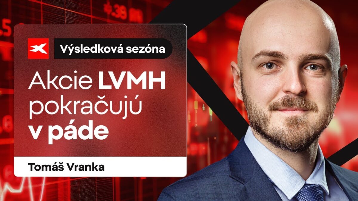 XTB: Výsledková sezóna s XTB: Akcie LVMH padajú o 8 % na najnižšie úrovne od roku 2020