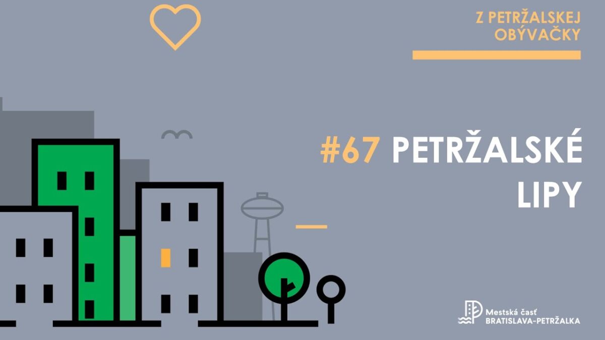 Petržalka ožíva históriou o Petržalských lipách