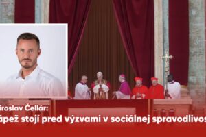 Miroslav Čellár: Pápež stojí pred výzvami v otázkach sociálnej spravodlivosti vo...