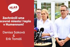 Zachránili sme pracovné miesta i teplo v Humennom!