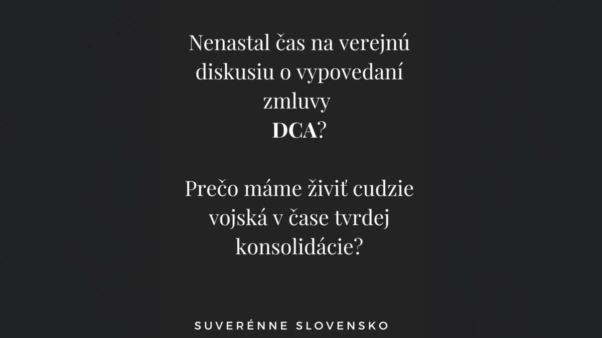Dušan Stríž: Nenastal čas na verejnú diskusiu o vypovedaní pre Slovensko nevýhodnej zmluvy DCA?