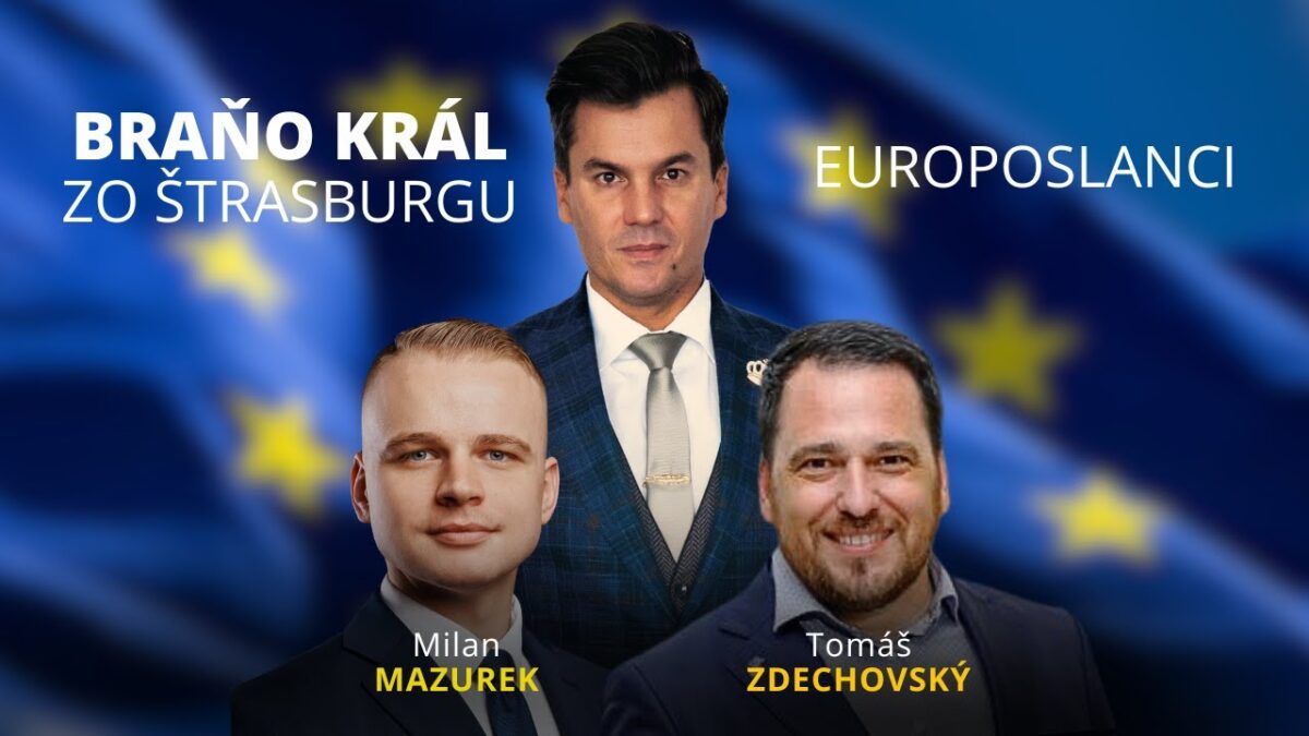 Braňo Král zo Štrasburgu: Europoslanci Milan Mazurek a Tomáš Zdechovský
