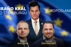 Braňo Král zo Štrasburgu: Europoslanci Milan Mazurek a Tomáš Zdechovský