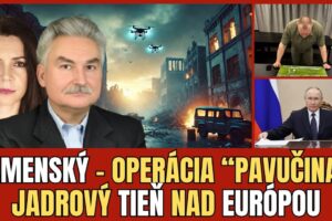 Miroslav Kamenský Pavučina smrti: Ukrajinské drony zaútočili, Rusko hrozí jadrov...