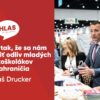 Tomáš Drucker pracuje na lepších a atraktívnejších slovenských vysokých školách