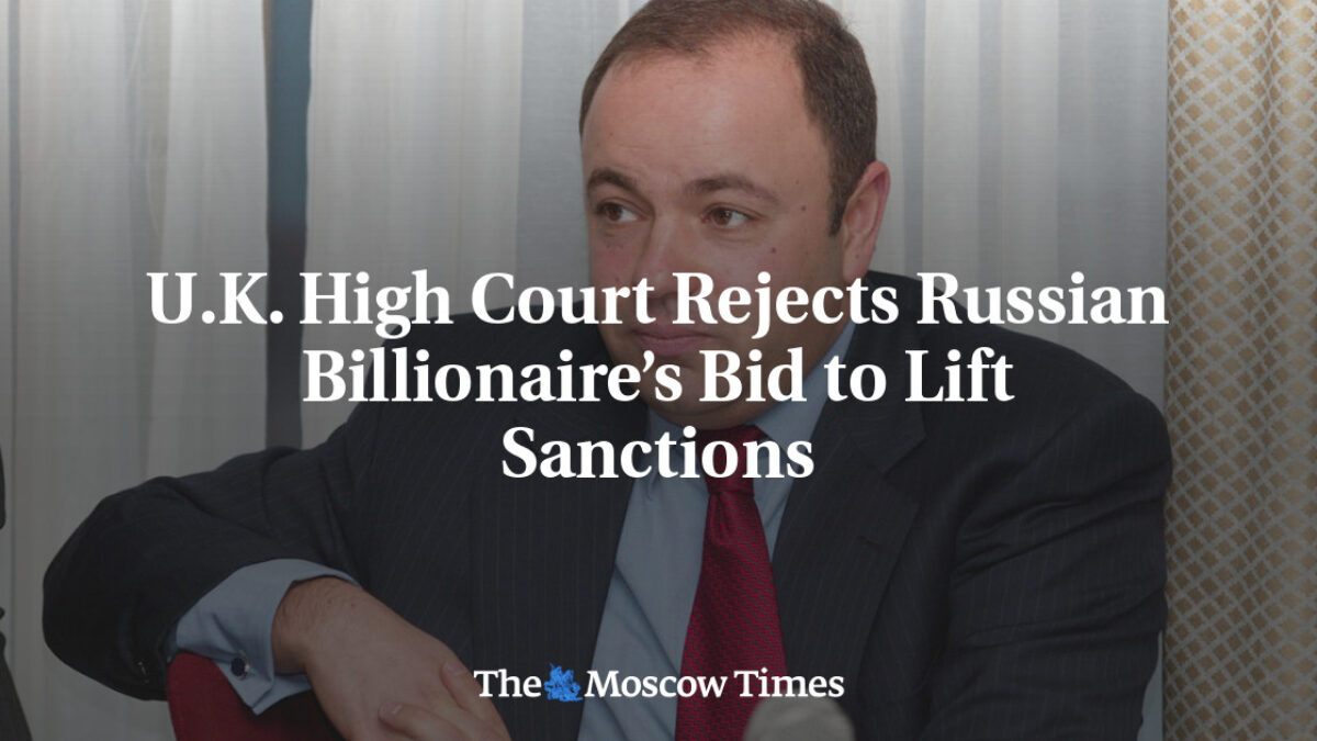 Britský Najvyšší súd zamietol žiadosť ruského miliardára o zrušenie sankcií