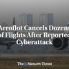 Aeroflot ruší desiatky letov po nahlásenom kybernetickom útoku