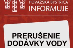 Mesto Považská Bystrica: PRERUŠENIE DODÁVKY VODY – Ulica Moyzesova –...