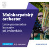 Mesto Senec: LETNÝ KONCERT MALOKARPATSKÉHO ORCHESTRA