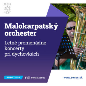 Mesto Senec: LETNÝ KONCERT MALOKARPATSKÉHO ORCHESTRA