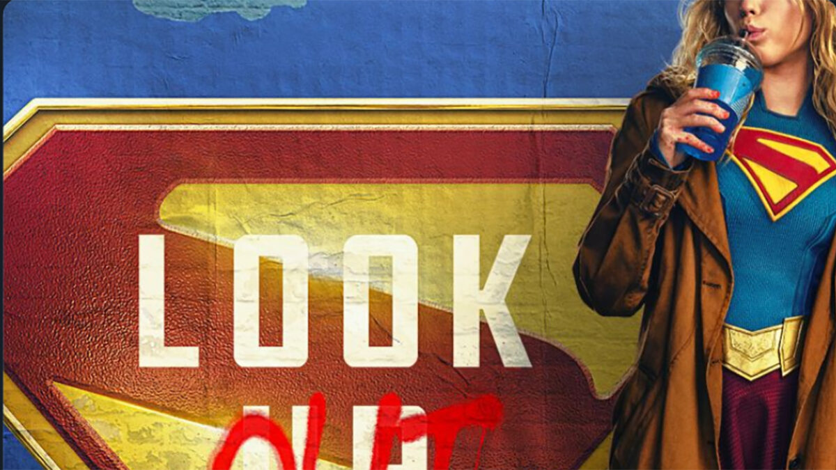 Prvý plagát Supergirl odhaľuje takmer kompletný kostým a rebelský odkaz na Supermanov slogan.