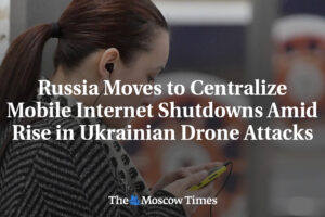 Rusko sa snaží centralizovať vypínanie mobilného internetu uprostred nárastu úto...