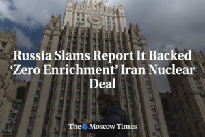 Rusko odsudzuje správu, že podporilo iránsku jadrovú dohodu o „nulovom obohatení...