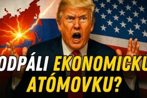 Trump si ide podať Putina. Odpáli ekonomickú atómovku? (5 scenárov)