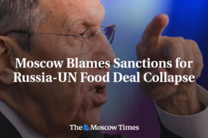 Moskva obviňuje sankcie z kolapsu dohody o potravinách medzi Ruskom a OSN