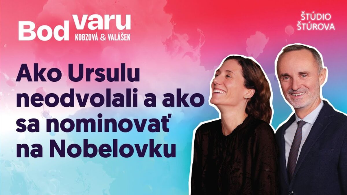 Bod varu #08 | Ako Ursulu neodvolali a ako sa nominovať na Nobelovku