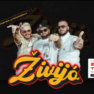 Živijó Tour – Exkluzívne len 4 koncerty!