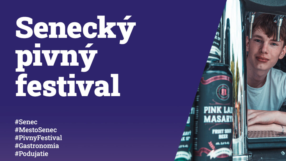 Mesto Senec: SENECKÝ PIVNÝ FESTIVAL – PROGRAM
