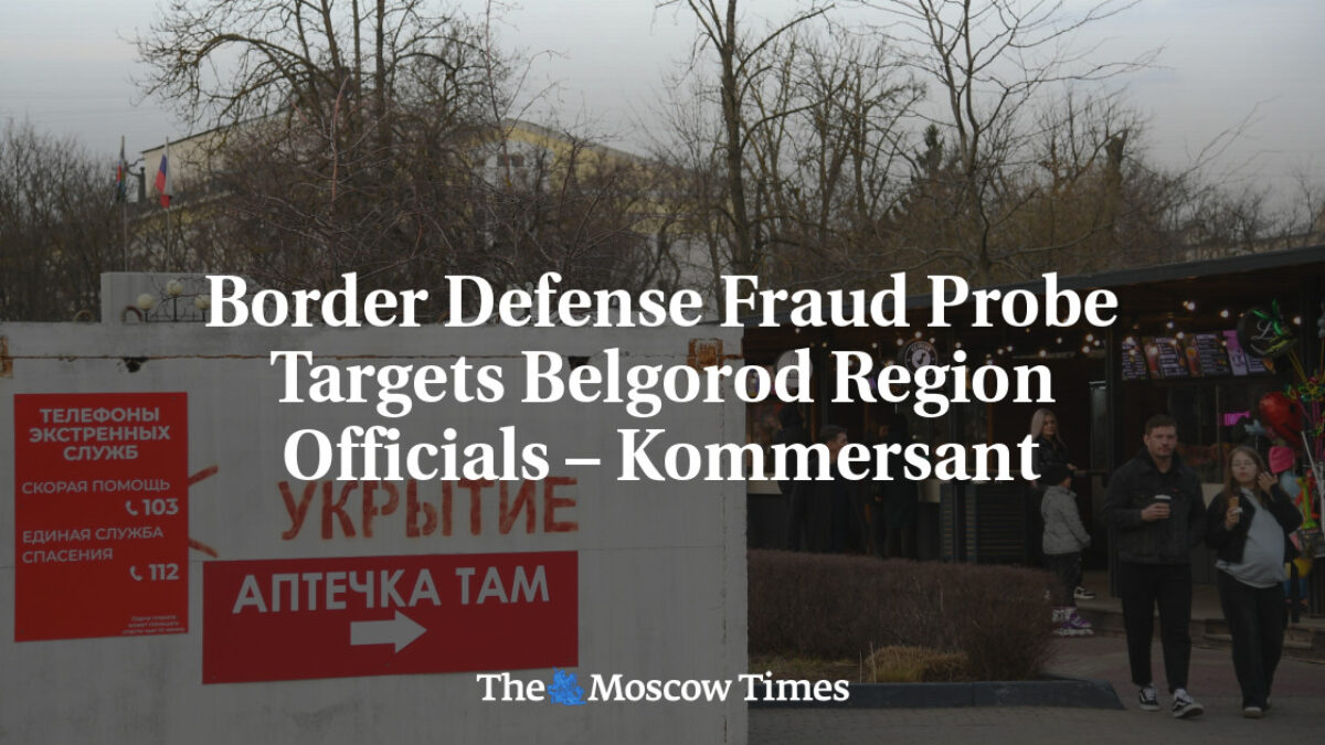 Vyšetrovanie podvodov v hraničnej obrane ciele úradníkov Bielgorodskej oblasti – Kommersant