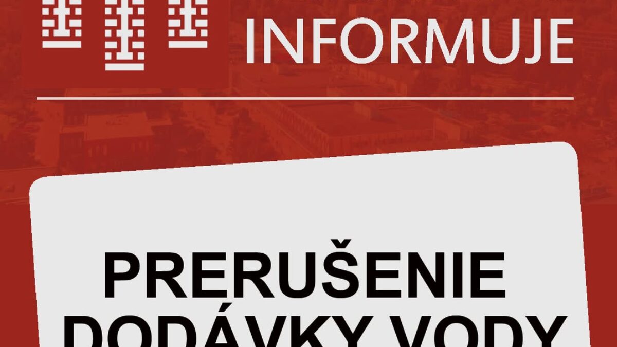 Mesto Považská Bystrica: PRERUŠENIE DODÁVKY VODY – Považské Podhradie – 10.7.