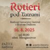 Tatry Spiš Pieniny: „Rytieri pod Tatrami – nezabudnuteľný festival!“