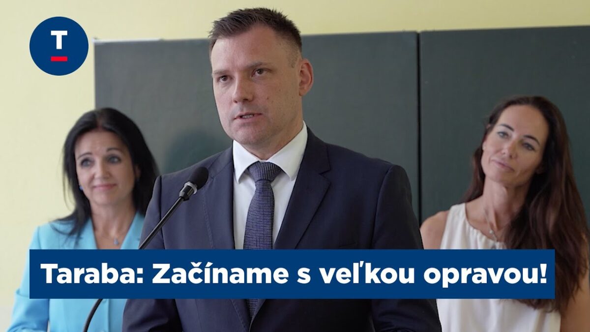 Taraba: Začíname s veľkou opravou!