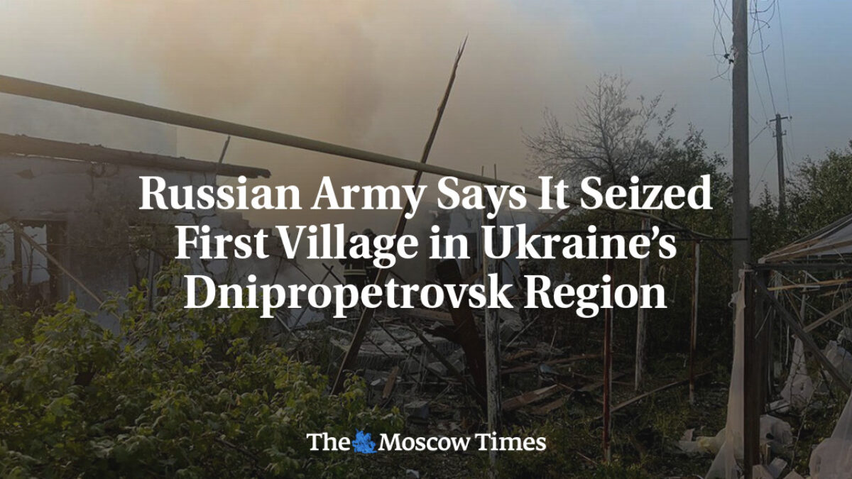 Ruská federácia: Ruská armáda uviedla, že obsadila prvú dedinu v Dnepropetrovskej oblasti na Ukrajine