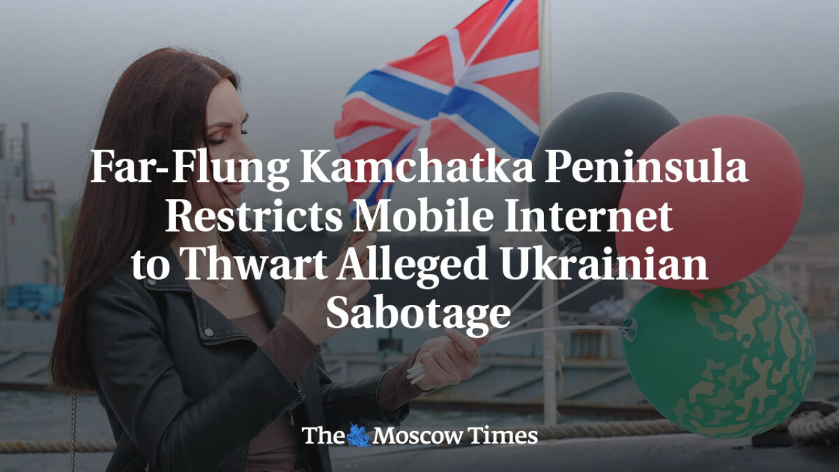 Rusko: Vzdialený Kamčatský polostrov obmedzuje mobilný internet, aby zabránil údajnej ukrajinskej sabotáži