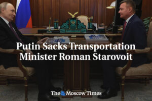 Rusko: Putin odvolal ministra dopravy Romana Starovoita