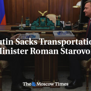 Rusko: Putin odvolal ministra dopravy Romana Starovoita