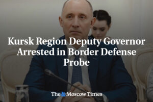 90340__80624840efaf67e6753a23aa8b8345c5.jpg Zástupca gubernátora Kurskej oblasti zatknutý v rámci vyšetrovania obrany hraníc