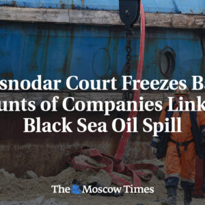 Krasnodarský súd zmrazil bankové účty spoločností spojených s únikom ropy v Čier...