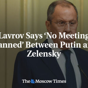 Lavrov hovorí: „Stretnutie medzi Putinom a Zelenským nie je v pláne“