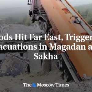 Záplavy zasiahli Ďaleký východ, vyvolali evakuácie v Magadane a Jakutsku