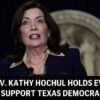 Guvernérka NY Kathy Hochul podporuje Texasančanov z Demokratickej strany, ktorí ...