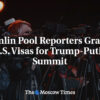 Kremeľskí reportéri z bazénu dostali americké víza na summit Trump-Putin