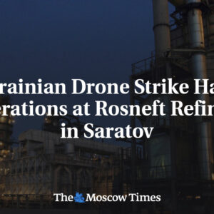 Ukrajinský útok dronom zastavil prevádzku v rafinérii Rosneft v Saratove