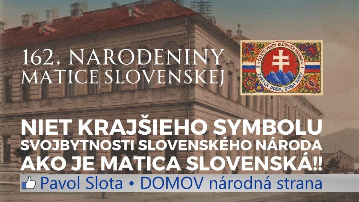 Matica slovenská je pre náš národ naozaj dôležitou
