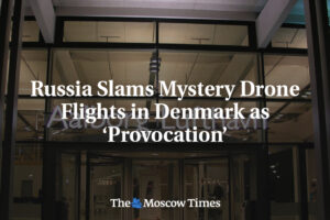 Rusko odsudzuje záhadné lety dronov v Dánsku ako „provokáciu“