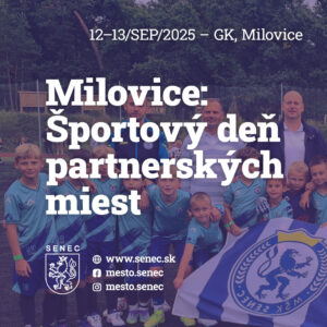 Mesto Senec: MILOVICKÉ ŠPORTOVÉ HRY PARTNERSKÝCH MIEST SO SENECKÝMI ŠPORTOVCAMI