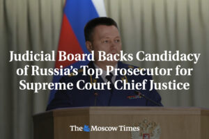 Súdna rada podporuje kandidatúru ruského najvyššieho prokurátora na post predsed...