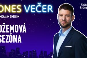 Dnes večer s Michalom Šimečkom #09 | Džemová sezóna