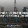 Ukrajina zasiahla jeden z najväčších ruských komplexov na spracovanie ropy