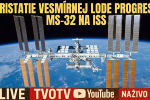 NAŽIVO: Pristátie ruskej kozmickej lode Progress MS-32 na Medzinárodnej vesmírne...