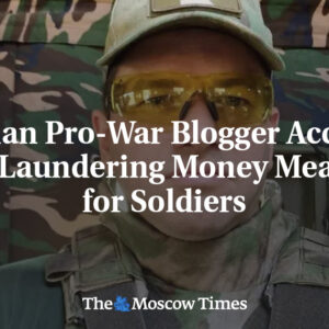 Ruský provojnový bloger obvinený z prania špinavých peňazí určených pre vojakov