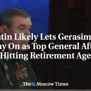 Putin pravdepodobne nechá Gerasimova vo funkcii najvyššieho generála aj po dosia...