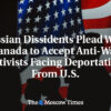 Ruskí disidenti žiadajú Kanadu, aby prijala protivojnových aktivistov čeliacich ...