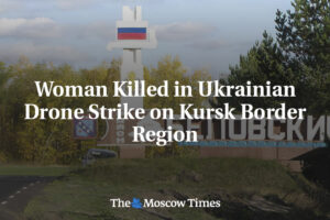 Žena zabitá pri ukrajinskom útoku dronom v Kurskej oblasti na hranici