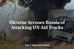 Ukrajina obviňuje Rusko z útoku na nákladné autá s pomocou OSN